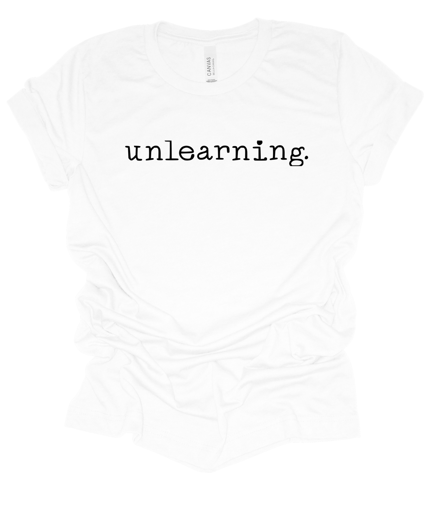 Unlearning. tee