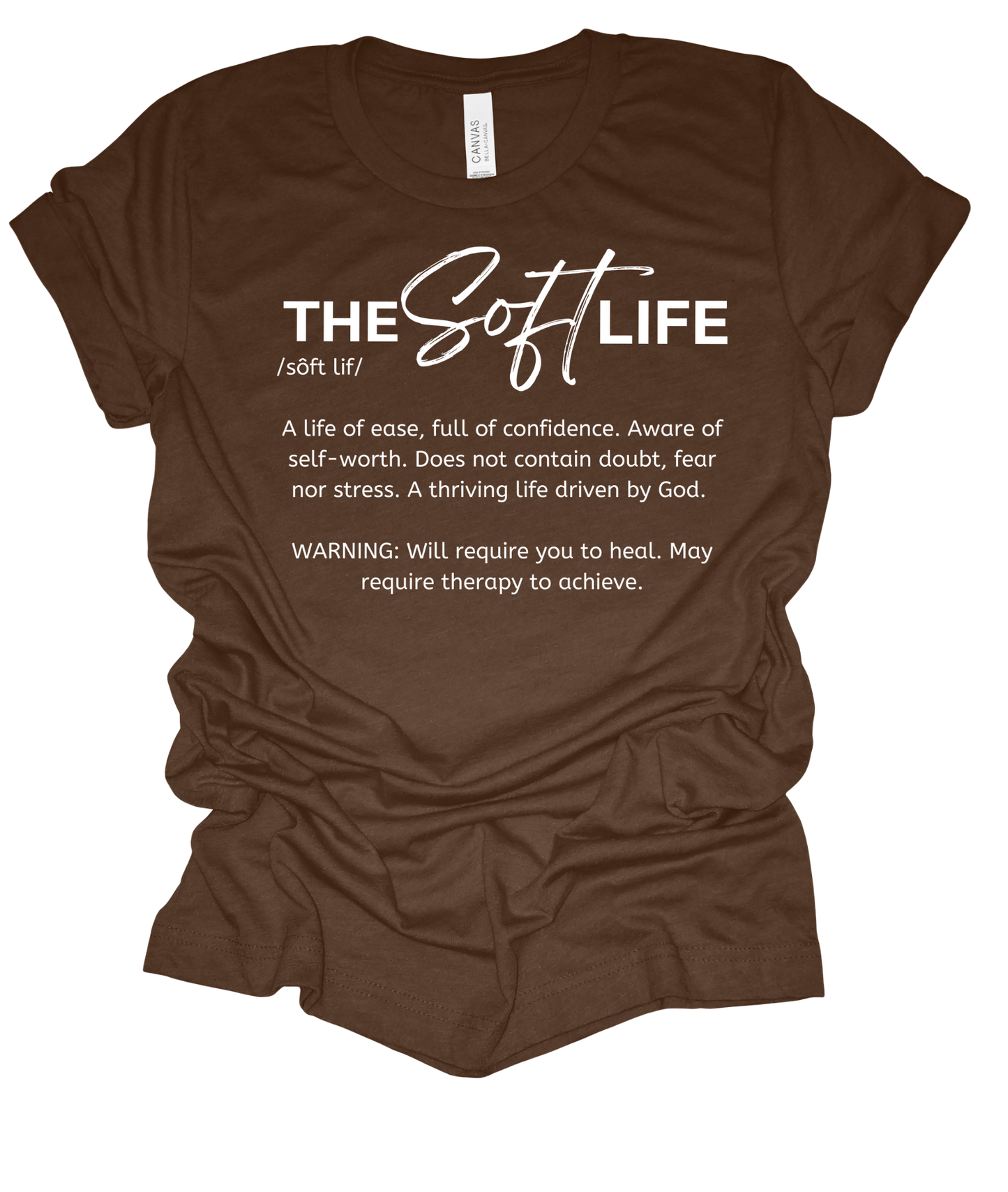 The Soft Life Definition tee